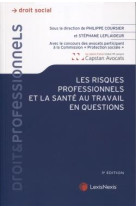 Les risques professionnels et la sante du travail en questions (3e edition)