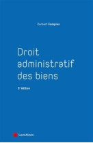 Droit adminstratif des biens (5e edition)