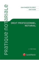 Droit professionnel notarial (11e edition)