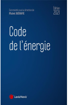 Code de l'energie (edition 2021)