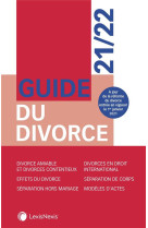 Guide du divorce (edition 2021/2022)