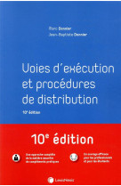 Voies d'execution et procedures de distribution