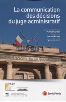 La communication des decisions du juge administratif