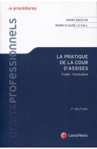 La pratique de la cour d assises