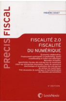 Fiscalite 2.0  -  fiscalite du numerique (3e edition)