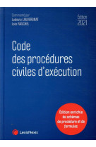 Code des procedures civiles d'execution (edition 2021)