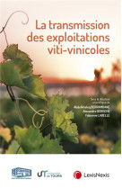 La transmission des exploitations viti-vinicoles