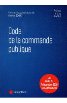 Code de la commande publique (edition 2021)