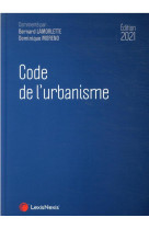 Code de l'urbanisme (edition 2021)