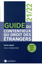 Guide du contentieux du droit des etrangers  -  nouvelle annexe sur la covid-19 (6e edition)