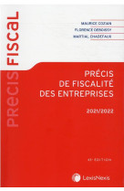 Precis de fiscalite des entreprises (edition 2021/2022)