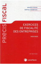 Exercices de fiscalite des entreprises (edition 2021/2022)