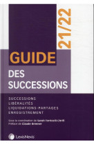 Guide des successions : successions, liberalites, liquidations-partages, enregistrement (4e edition)