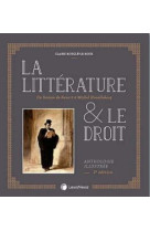 La litterature et le droit : du roman de renard a michel houellebeck