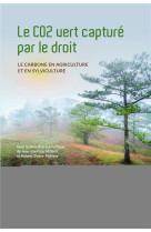 Le co2 vert capture par le droit