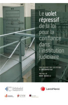 Le volet repressif de la loi pour la confiance dans l'institution judiciaire