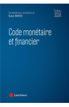 Code monetaire et financier (edition 2024)