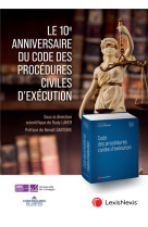 Le 10e anniversaire du code des procedures civiles d'execution