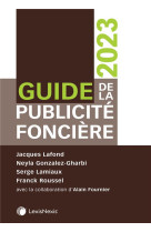 Guide de la publicite fonciere (edition 2023)