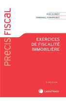 Exercices de fiscalite immobiliere (5e edition)