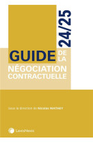 Guide de la negociation contractuelle (edition 2024/2025)