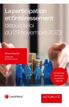 La participation et l'interessement depuis la loi du 29 novembre 2023