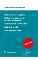 Traite sur l'union europeenne. traite sur le fonctionnement de l'ue charte des droits fondamentaux -