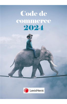 Code de commerce (edition 2024)