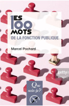 Les 100 mots de la fonction publique (2e edition)