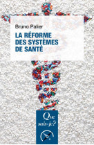 La reforme des systemes de sante