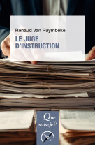 Le juge d'instruction