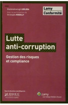 Lutte anti-corruption - gestion des risques et compliance.