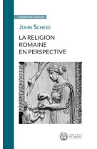 La religion romaine en perspective