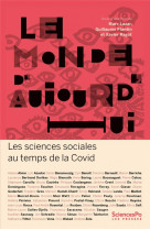 Le monde d'aujourd'hui  -  les sciences sociales au temps de la covid