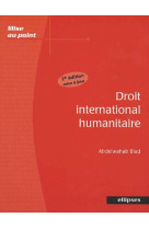 Droit international humanitaire - 2e edition
