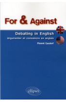 For et against  -  debating in english