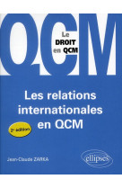 Les relations internationales en qcm. - 2e edition