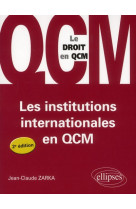 Les institutions internationales en qcm - 2e edition