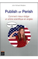 Publish or perish - comment mieux rediger un article scientifique en anglais