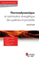 Thermodynamique et optimisation energetique des systemes et procedes