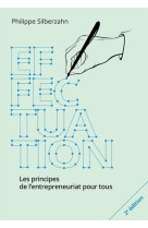 Effectuation 2e ed. - les principes de l'entrepreneuriat pour tous