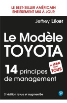 Le modele toyota 2e ed. - 14 principes de management