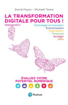 La transformation digitale pour tous ! - evaluez votre potentiel numerique