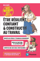 Etre resilient, confiant #038; constructif au travail