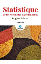 Statistique pour economistes et gestionnaires (2e edition)