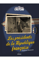 Les presidents de la republique (edition 2012)