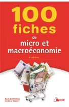 100 fiches de micro et macroeconomie (4e edition)