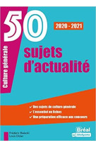 50 sujets d'actualites (edition 2020/2021)