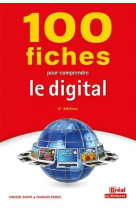 100 fiches pour comprendre le digital