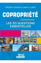 Copropriete  -  les 50 questions qu'il faut se poser